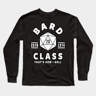 BARD CLASS, DUNGEON GAME MASTER DRAGONS DICE GAME DND D20 D&D DM Long Sleeve T-Shirt